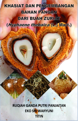 KHASIAT DAN PENGEMBANGAN BAHAN PANGAN DARI BUAH ZURIAT (Hyphaene thebaica (L.) Mart.)