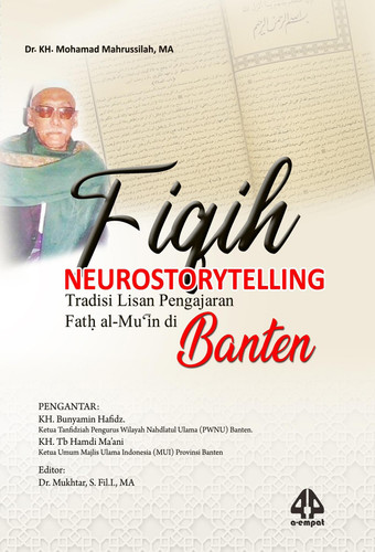 Fiqh Neurostorytelling - Tradisi Lisan Pengajaran Fatḥ al-Mu‘īn di Banten