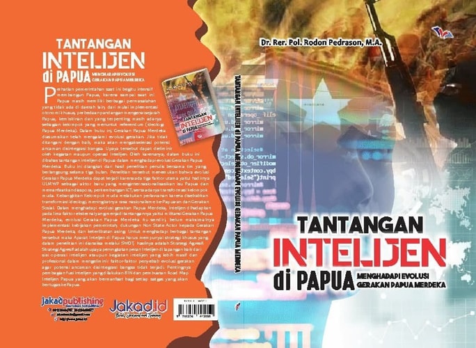 Tantangan Intelijen di Papua Menghadapi Evolusi Gerakan Papua Merdeka