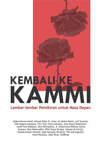 Kembali ke KAMMI - Lembar-lembar Pemikiran untuk Masa Depan