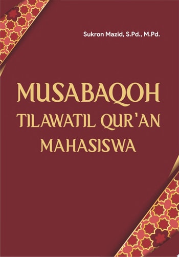 Musabaqoh Tilawatil Qur’an Mahasiswa