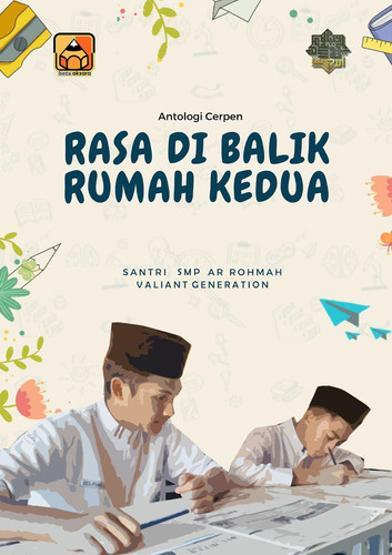 Antologi Cerpen Rasa Di Balik Rumah Kedua