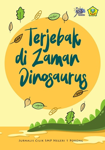 Terjebak di Zaman Dinosaurus - Kumpulan Cerpen