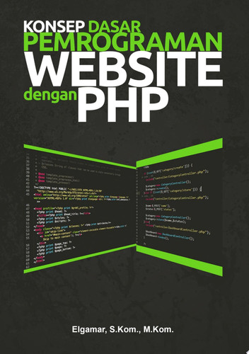 BUKU AJAR KONSEP DASAR PEMROGRAMAN WEBSITE DENGAN PHP