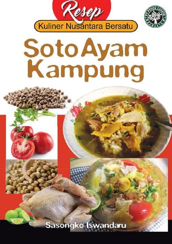 Soto Ayam Kampung - Seri Kuliner Nusantara Bersatu
