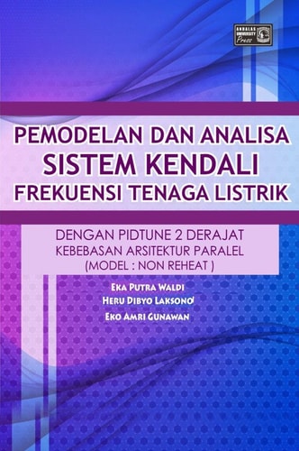 Pemodelan Dan Analisa Sistem Kendali Frekuensi Tenaga Listrik Dengan PIDTune 2 Derajat Kebebasan Arsitektur Paralel (Model : Non Reheat )
