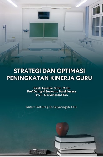 STRATEGI DAN OPTIMASI PENINGKATAN KINERJA GURU