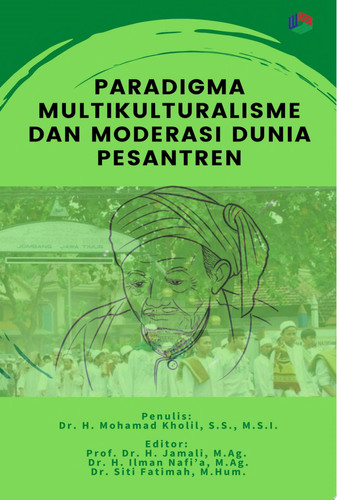 PARADIGMA MULTIKULTURALISME DAN MODERASI DUNIA PESANTREN