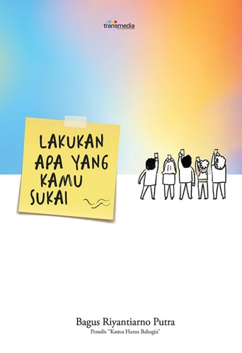 Lakukan Apa yang Kamu Sukai