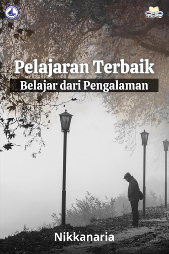 Pelajaran Terbaik Belajar dari Pengalaman