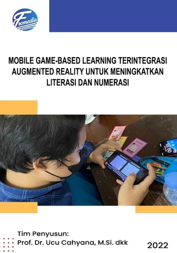 Mobile Game-Based Learning Terintegrasi Augmented Reality untuk Meningkatkan Literasi dan Numerasi