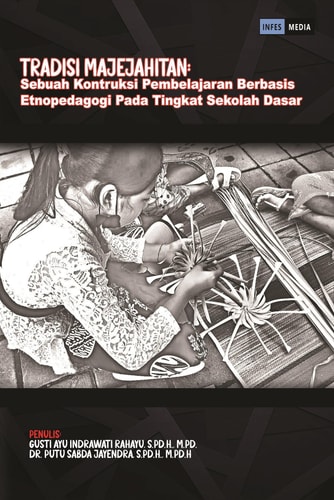 TRADISI MAJEJAHITAN: SEBUAH KONSTRUKSI PEMBELAJARAN BERBASIS ETNOPEDAGOGI PADA TINGKAT SEKOLAH DASAR