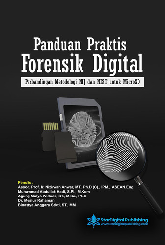 Panduan Praktis Forensik Digital - Perbandingan Metodologi NIJ dan NIST untuk MicroSD