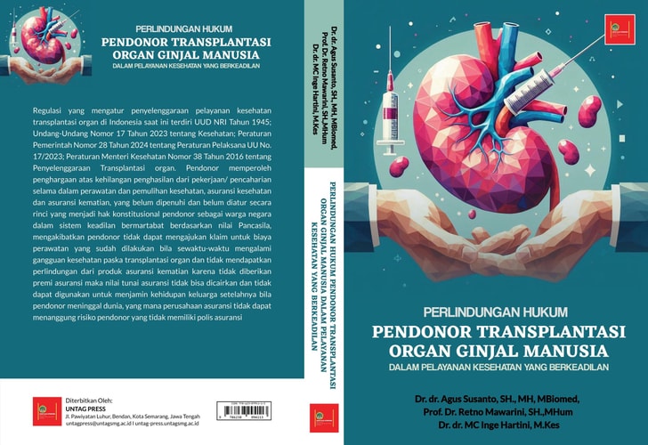 PERLINDUNGAN HUKUM PENDONOR TRANSPLANTASI ORGAN GINJAL MANUSIA DALAM PELAYANAN KESEHATAN YANG BERKEADILAN