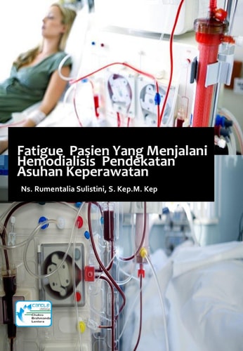 Fatigue Pasien Yang Menjalani Hemodialisis Pendekatan Asuhan Keperawatan