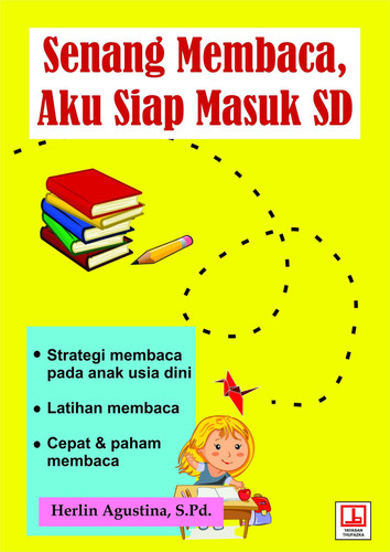 Senang Membaca, Aku Siap Masuk SD