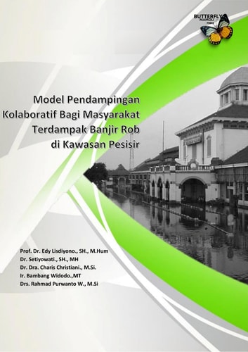 MODEL PENDAMPINGAN KOLABORARIF BAGI MASYARAKAT TERDAMPAK BANJIR ROB DI KAWASAN PESISIR