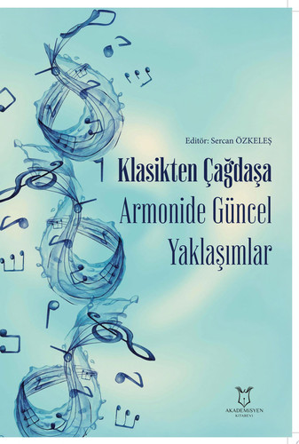 Klasikten Çağdaşa Armonide Güncel Yaklaşımlar