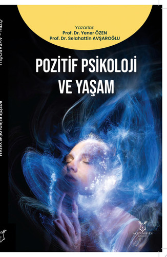 Pozitif Psikoloji ve Yaşam