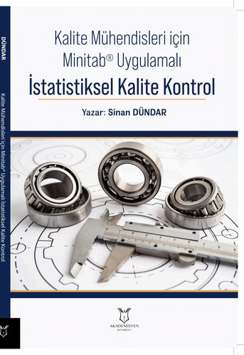 Kalite Mühendisleri İçin Minitab® Uygulamalı İstatistiksel Kalite Kontrol