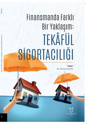 Finansman’da Farklı Bir Yaklaşım: Tekâfül Sigortacılığı