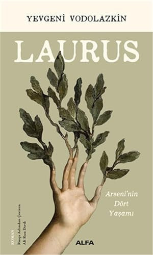 Laurus Arseninin Dört Yasami