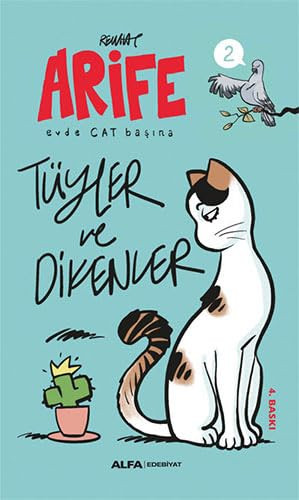 Arife - Evde Cat Basina Tüyler ve Dikenler