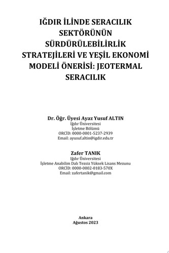 Iğdır İlinde Seracılık Sektörünün Sürdürülebilirlik Stratejileri ve Yeşil Ekonomi Modeli Önerisi: Jeotermal Seracılık