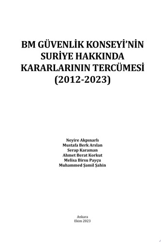 BM GÜVENLİK KONSEYİ’NİN SURİYE HAKKINDA KARARLARININ TERCÜMESİ (2012-2023)