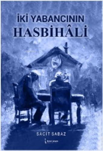 İki Yabancının Hasbihali