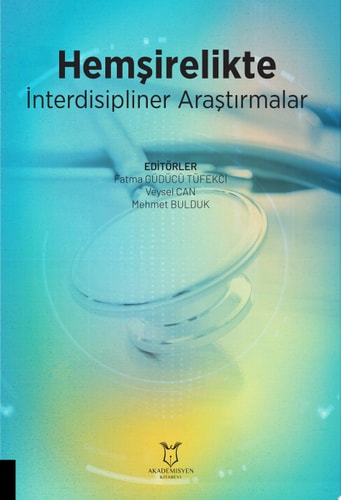 Hemşirelikte İnterdisipliner Araştırmalar