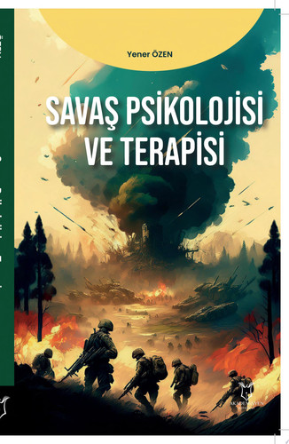 Savaş Psikolojisi ve Terapisi