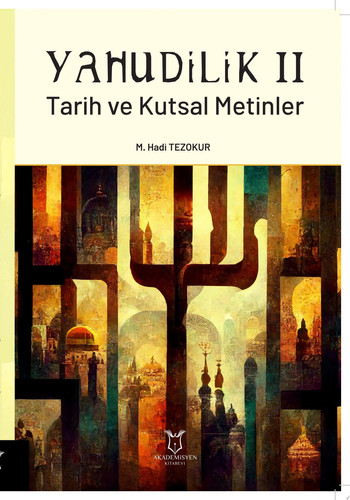 Yahudilik II Tarih ve Kutsal Metinler