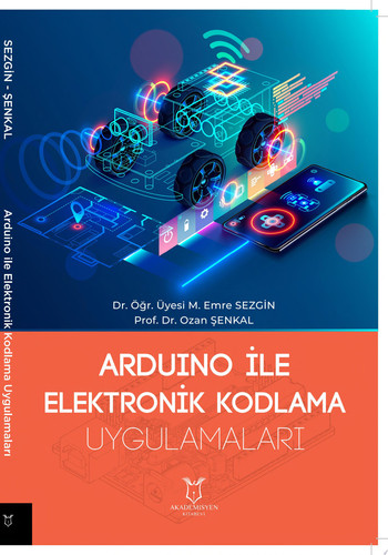 Arduino ile Elektronik Kodlama Uygulamaları