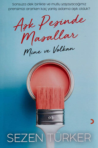 Ask Pesinde Masallar: Mine ve Volkan