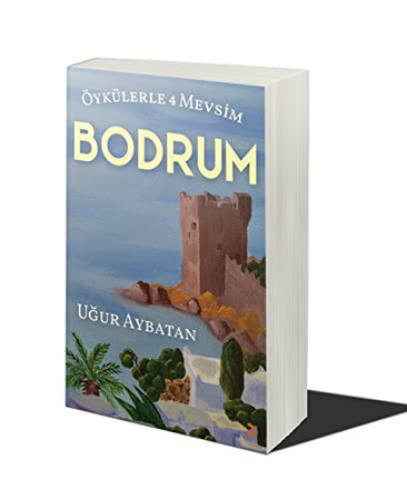 Bodrum Öykülerle 4 Mevsim