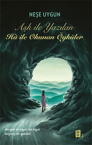 Ask Ile Yazilan Hu Ile Okunan Öyküler