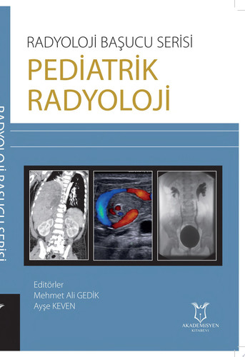 Radyoloji Başucu Serisi Pediatrik Radyoloji