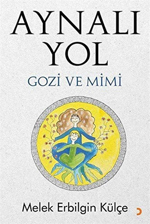 Aynali Yol Gozi ve Mimi