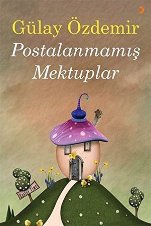 Postalanmamis Mektuplar