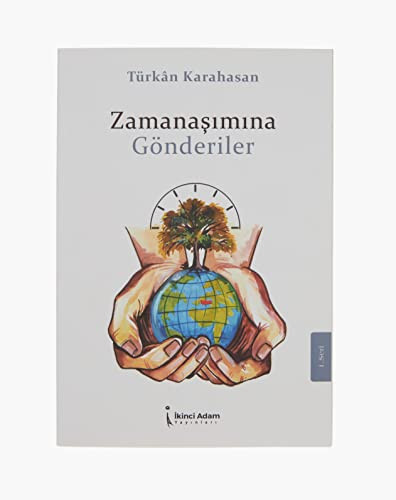 Zamanasimina Gönderdiler