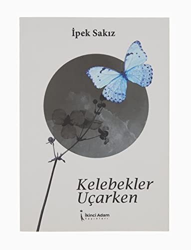Kelebekler Ucarken
