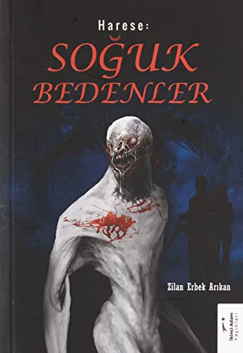 Harese: Soguk Bedenler