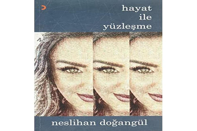 Hayat ile Yüzlesme