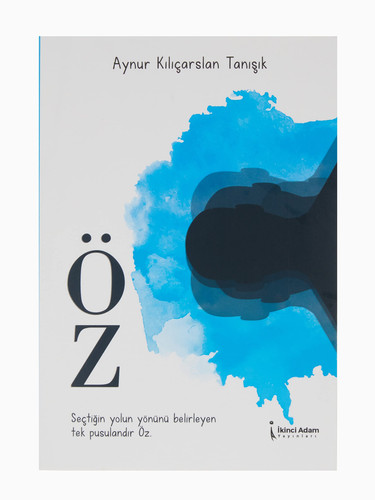 Öz: Seçtigin Yolun Yönünü Belirleyen Tek Pusuladir Öz.