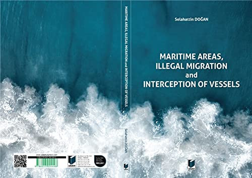 Maritime Areas, Illegal Migration and Interception of Vessels