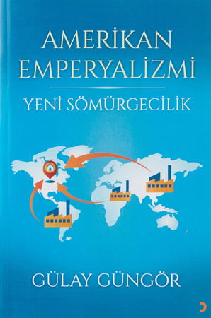 Amerikan Emperyalizmi Yeni Sömürgecilik