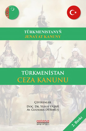 TÜRKMENİSTAN CEZA KANUNU - TÜRKMENISTANYŇ JENAÝAT KANUNY