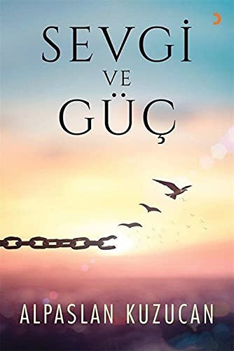 Sevgi ve Güc