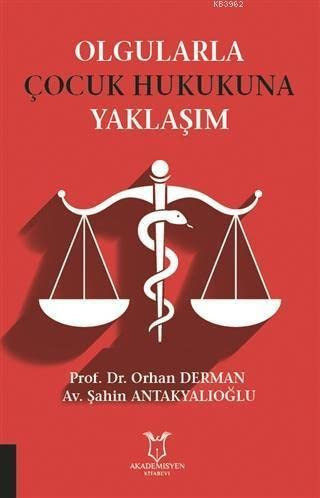 Olgularla Çocuk Hukukuna Yaklaşım